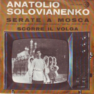 45 giri di Anatolio Solovianenko "Serate a Mosca" 45 giri di Anatolio Solovianenko "Serate a Mosca"