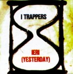 Il raro 45giri de "I Trappers" Il raro 45giri de "I Trappers"