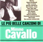CD di Mimmo Cavallo della Wea-Cgd al prezzo di € 5,50. CD di Mimmo Cavallo della Wea-Cgd al prezzo di € 5,50.