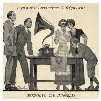 Rodolfo De Angelis a 78 giri