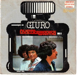 45 giri del gruppo "NUOVO SISTEMA" 45 giri del gruppo "NUOVO SISTEMA"