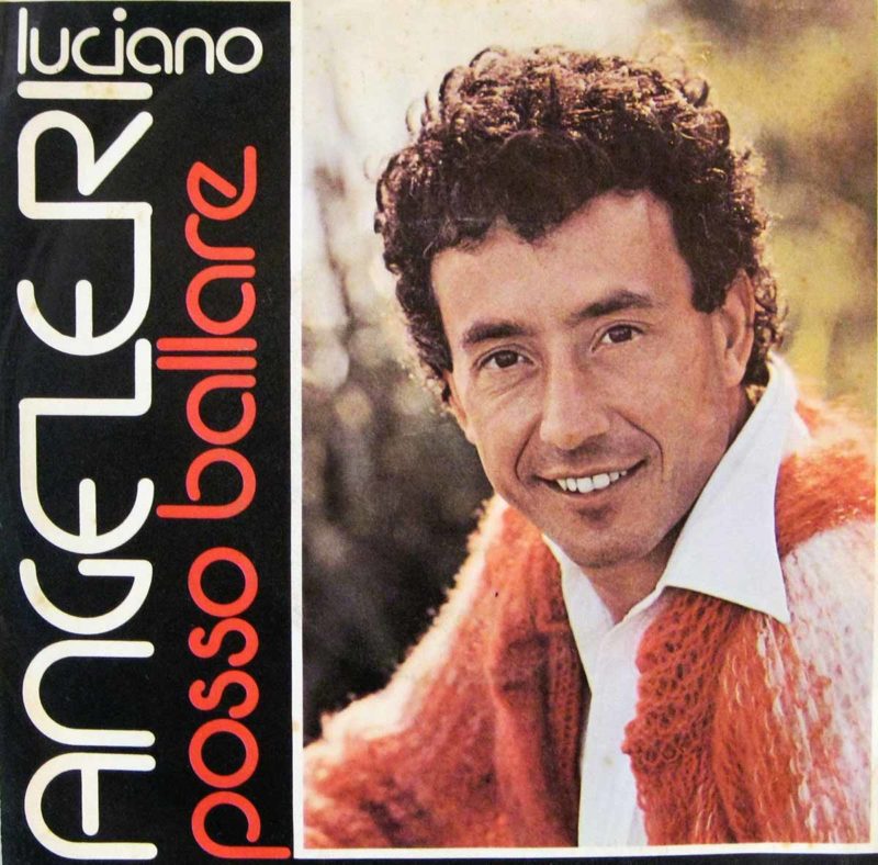 Luciano Angeleri – Posso ballare/Bahia