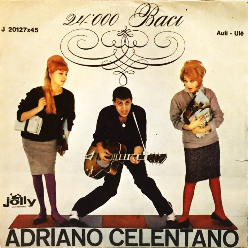 Adriano Celentano * 24.000 baci/Aulì-Ulè *