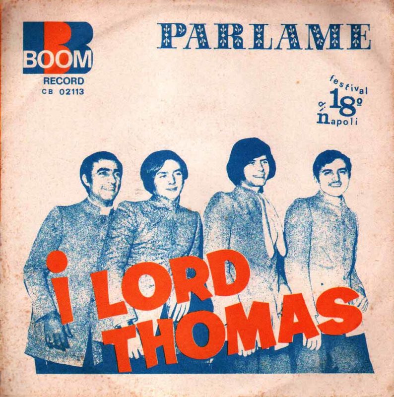 I LORD THOMAS * Parlame/Muore un cuore.