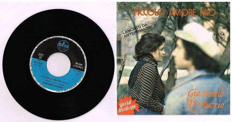 Giancarlo D’Auria * Piccolo amore mio/Più forte di prima.