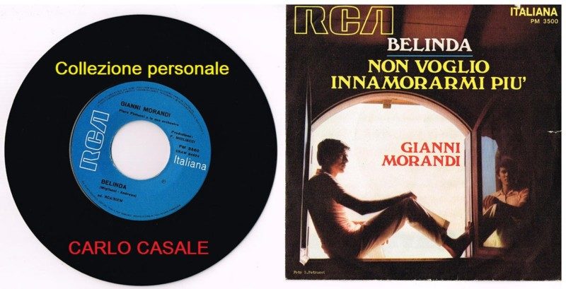 Gianni Morandi * Belinda/ Non voglio innamorarmi più.