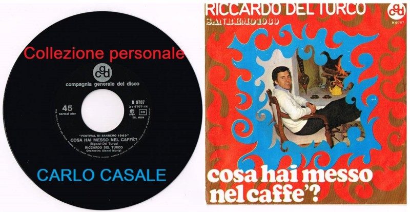 Cosa hai messo nel caffè ? Disco in vinile a 45 giri.