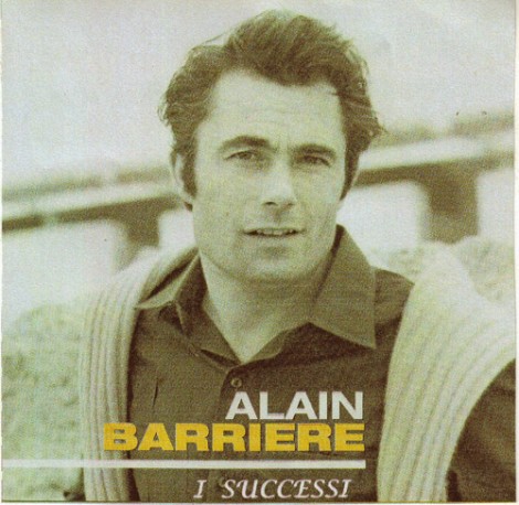 I successi di Alain Barriere