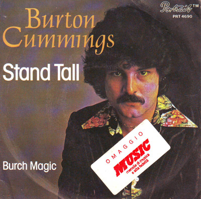 Burton Cummings "Stand tall"