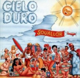 Cielo duro successo degli Squallor