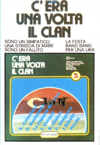 C'era una volta il Clan.