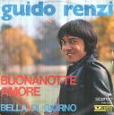 Cover del 45 giri di Guido Renzi “Buonanotte amore”