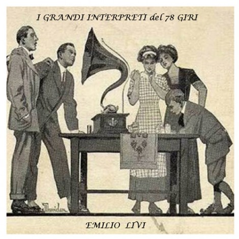 Emilio Livi a 78 giri
