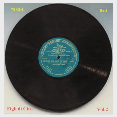 Raccolta di canzoni dei "Figli di Ciro" Vol.2