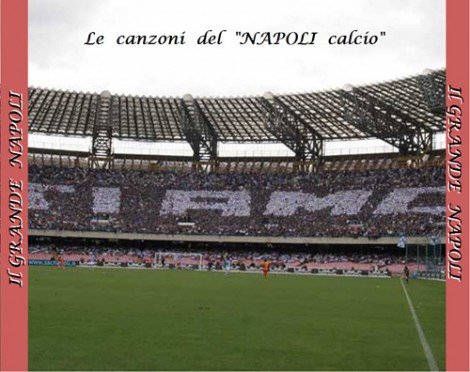 Canzoni, inni, macchiette e cori dedicati al Napoli.