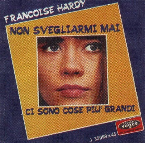 "Non svegliarmi mai" cantato da Françoise Hardy