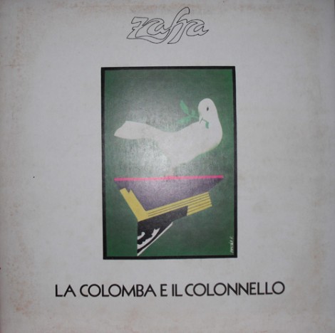 LP degli Zafra "La colomba e il colonnello"