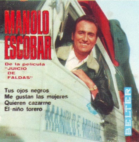 Canzoni di Manolo Escobar, tratte da film.