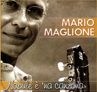CD Napule è 'na canzona di Mario Maglione.
