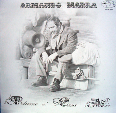 Armando Marra "Portame a' casa mia"