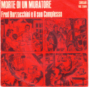 Il disco di Fred Borzacchini e il suo complesso “La storia di un muratore”