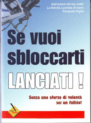 Il 2° libro del Dott. Pasquale Foglia