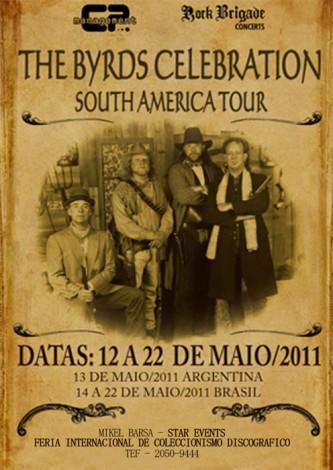 The Byrds Celebration in tournèe nel Sudamerica.