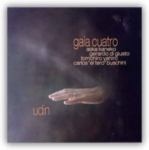 Udin l'album inciso dai Gaia cuatro